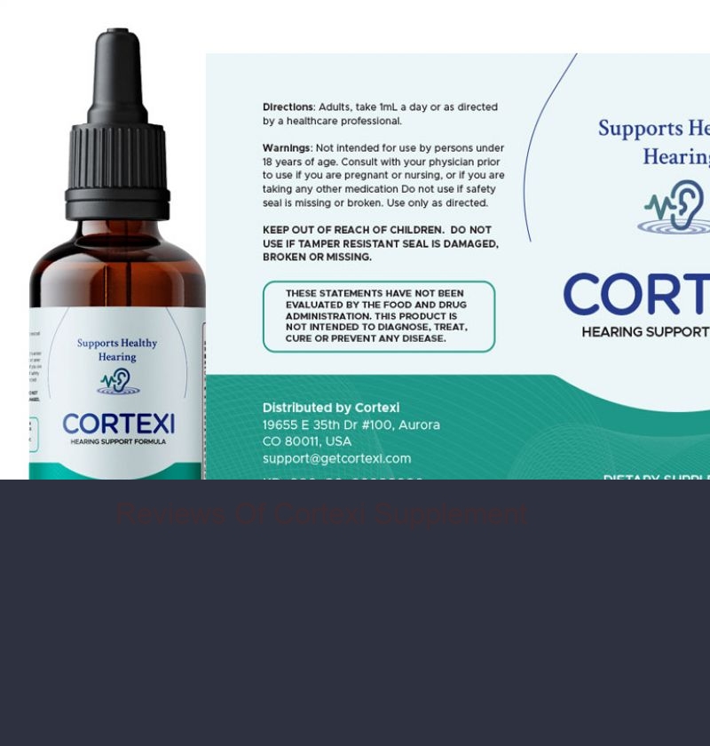 Reviews Of Cortexi Supplement