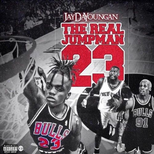 The Real Jumpman 23 Jaydayoungan Stream And Download