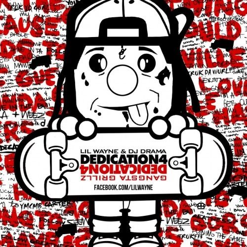 Dedication 4 Lil Wayne Dj Drama Stream And Download