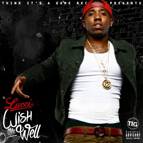 Wish Me Well - YFN Lucci (TIG Records) - stream and download