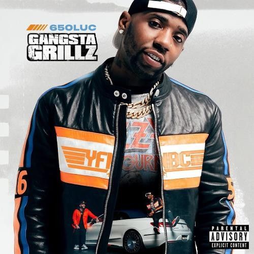 650luc Gangsta Grillz Yfn Lucci Dj Drama Stream And Download