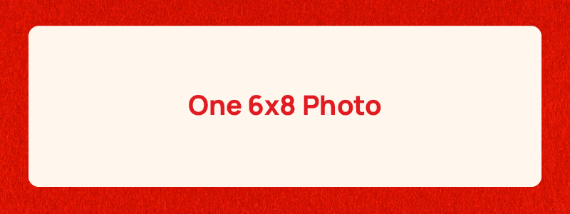 One 6x8 Photo