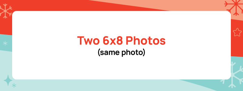 Two 6x8 Photos